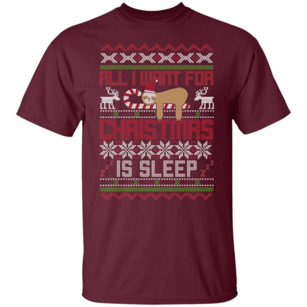 Lazy Sloth All I Want For Christmas Is Sleep Christmas Shirt product photo 3