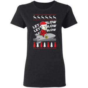 Let It Blow Kim Jong Un Christmas Shirt Ladies T-Shirt Black S