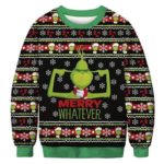 Merry Whatever Grinch Funny Christmas Sweater AOP Sweater Black S