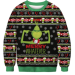 Merry Whatever Ugly Grinch Christmas Sweater AOP Sweater Black S