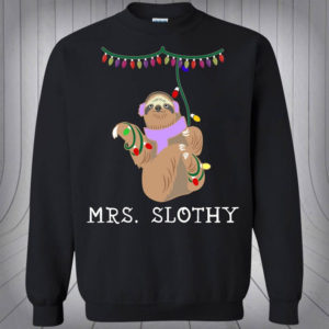 Mr Slothy Mrs Slothy Couple Christmas Sweatshirt Mrs Slothy Black S