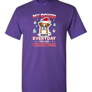 My Boxer Makes Everyday Feel Like Christmas Dog Lover Christmas Shirt Unisex T-Shirt Purple S
