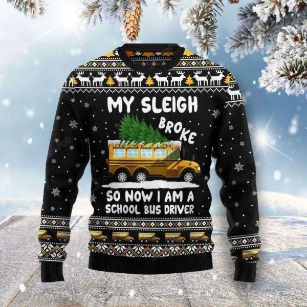 My Sleigh Broke So Now I Am A School Bus Driver Christmas Sweater AOP Sweater Black S