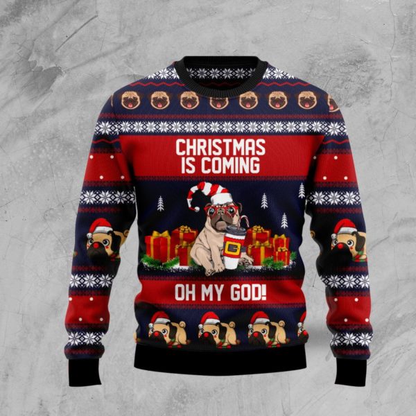 Oh My God! Christmas Is Coming Pug Santa Christmas Sweater AOP Sweater Red S