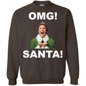 OMG! Santa Funny Elf Christmas Sweatshirt Sweatshirt Dark Chocolate S