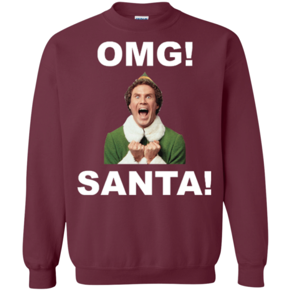OMG! Santa Funny Elf Christmas Sweatshirt Sweatshirt Maroon S