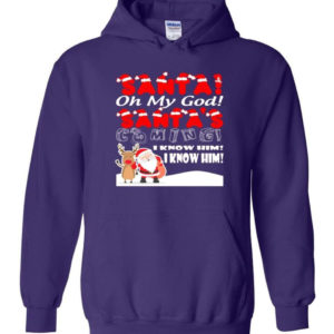 santa and reindeer santa oh my god santas coming i know him christmas shirt hoodie purple s 1 300x300 image Santa And Reindeer Santa Oh My God Santa's Coming I Know Him Christmas Shirt Hoodie Purple S