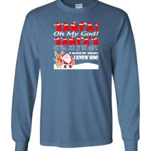 santa and reindeer santa oh my god santas coming i know him christmas shirt long sleeve indigo blue s 1 300x300 image Santa And Reindeer Santa Oh My God Santa's Coming I Know Him Christmas Shirt Long Sleeve Indigo Blue S