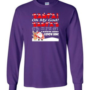 santa and reindeer santa oh my god santas coming i know him christmas shirt long sleeve purple s 1 300x300 image Santa And Reindeer Santa Oh My God Santa's Coming I Know Him Christmas Shirt Long Sleeve Purple S