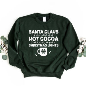 Santa Claus Reindeer Hot Cocoa Christmas Lights Christmas Sweatshirt Sweatshirt Forest Green S