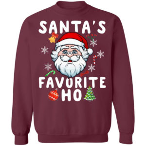 Santa’s Favorite Ho Inappropriate Christmas Sweatshirt Crewneck Sweatshirt Maroon S