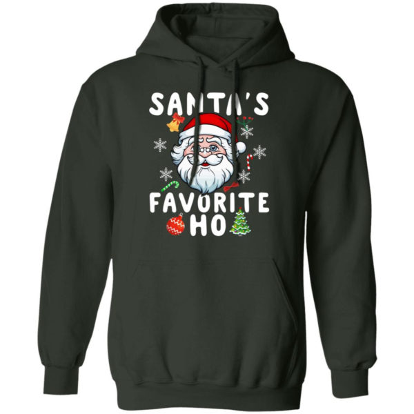 Santa’s Favorite Ho Inappropriate Christmas Sweatshirt Hoodie Forest Green S