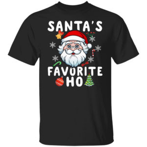 Santa’s Favorite Ho Inappropriate Christmas Sweatshirt Unisex T-Shirt Black S