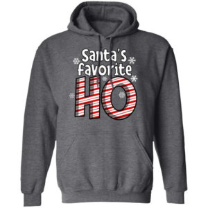 Santa's Favorite Ho Ugly Christmas Shirt Hoodie Dark Heather S