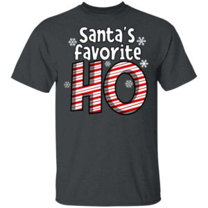 Santa's Favorite Ho Ugly Christmas Shirt Unisex T-Shirt Dark Heather S