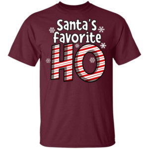 Santa's Favorite Ho Ugly Christmas Shirt Unisex T-Shirt Maroon S