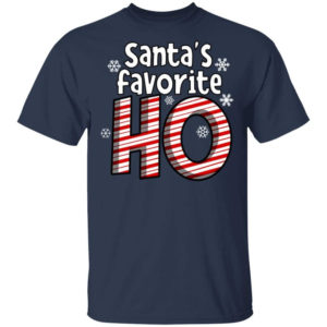 Santa's Favorite Ho Ugly Christmas Shirt Unisex T-Shirt Navy S