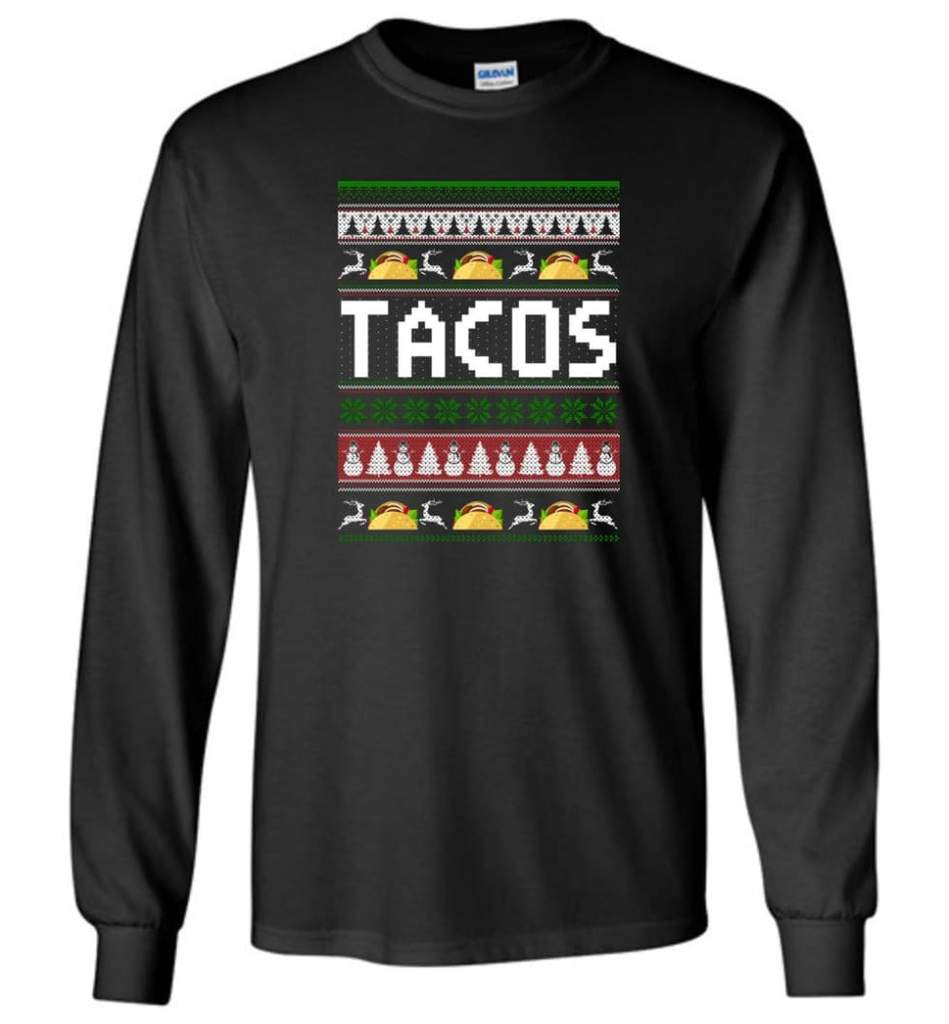 tacos-lover-ugly-christmas-shirt-long-sleeve-black-s-1.jpeg Tacos Lover Ugly Christmas Shirt Long Sleeve Black S