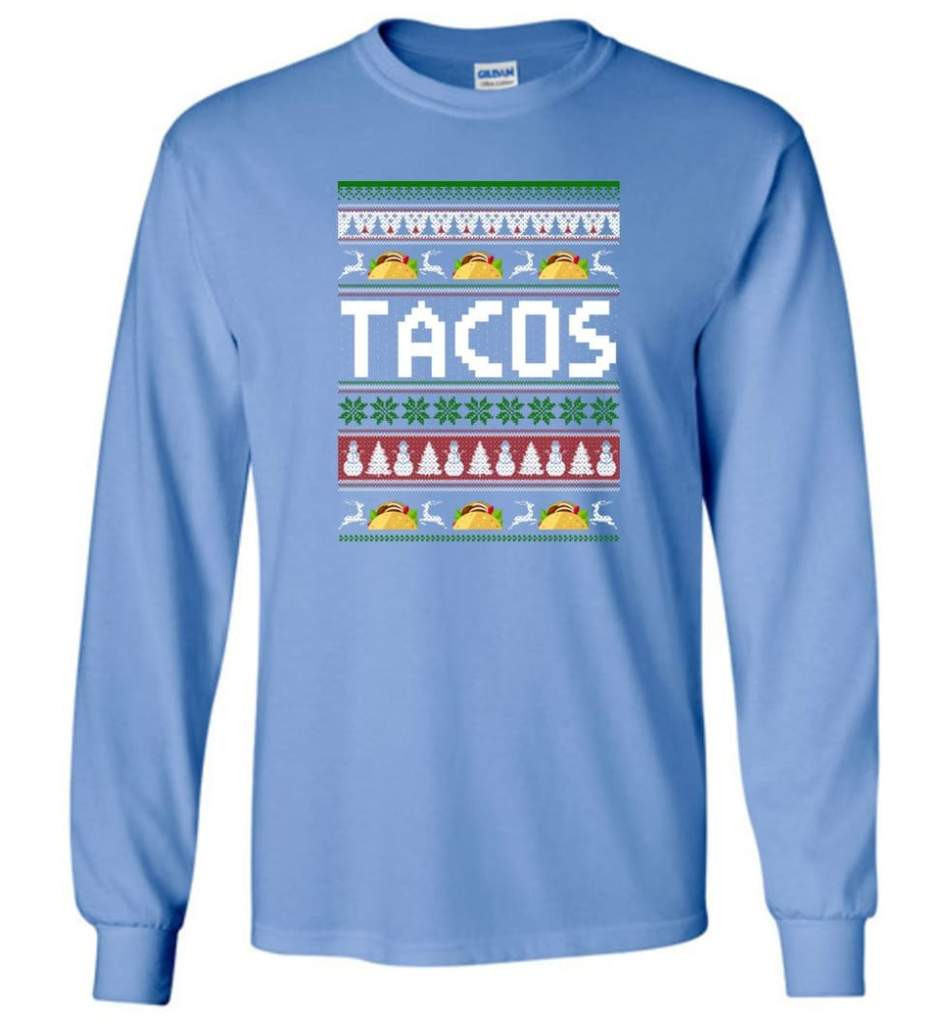 tacos-lover-ugly-christmas-shirt-long-sleeve-carolina-blue-s-1.jpeg Tacos Lover Ugly Christmas Shirt Long Sleeve Carolina Blue S