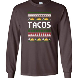 tacos lover ugly christmas shirt long sleeve dark chocolate s 1 300x300 image Tacos Lover Ugly Christmas Shirt Long Sleeve Dark Chocolate S