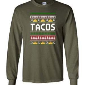 tacos lover ugly christmas shirt long sleeve military green s 1 300x300 image Tacos Lover Ugly Christmas Shirt Long Sleeve Military Green S