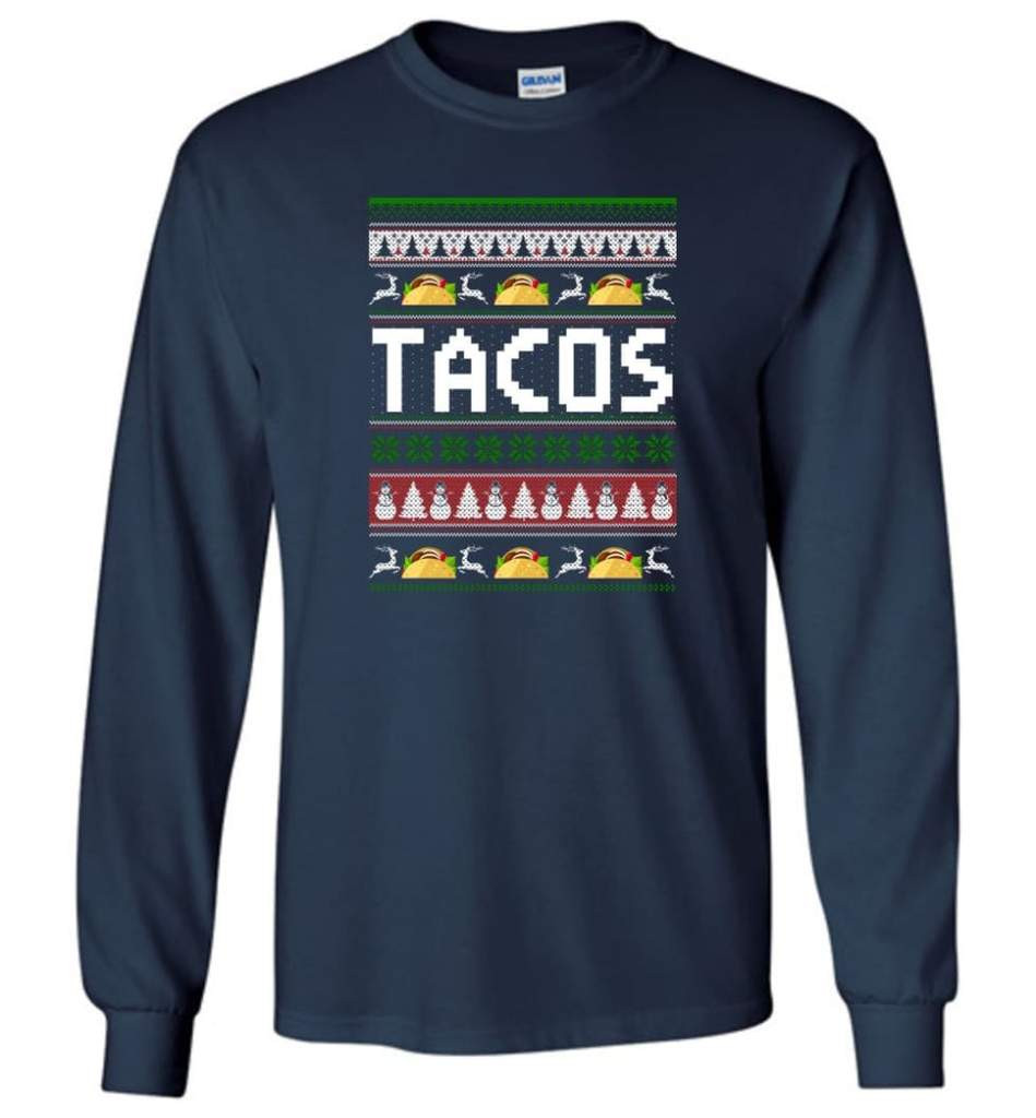 tacos-lover-ugly-christmas-shirt-long-sleeve-navy-s-1.jpeg Tacos Lover Ugly Christmas Shirt Long Sleeve Navy S
