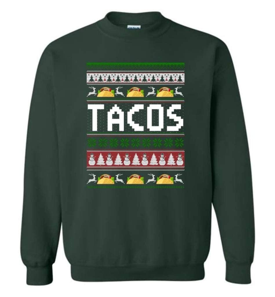 tacos-lover-ugly-christmas-shirt-sweatshirt-forest-green-s-3.jpeg Tacos Lover Ugly Christmas Shirt Sweatshirt Forest Green S