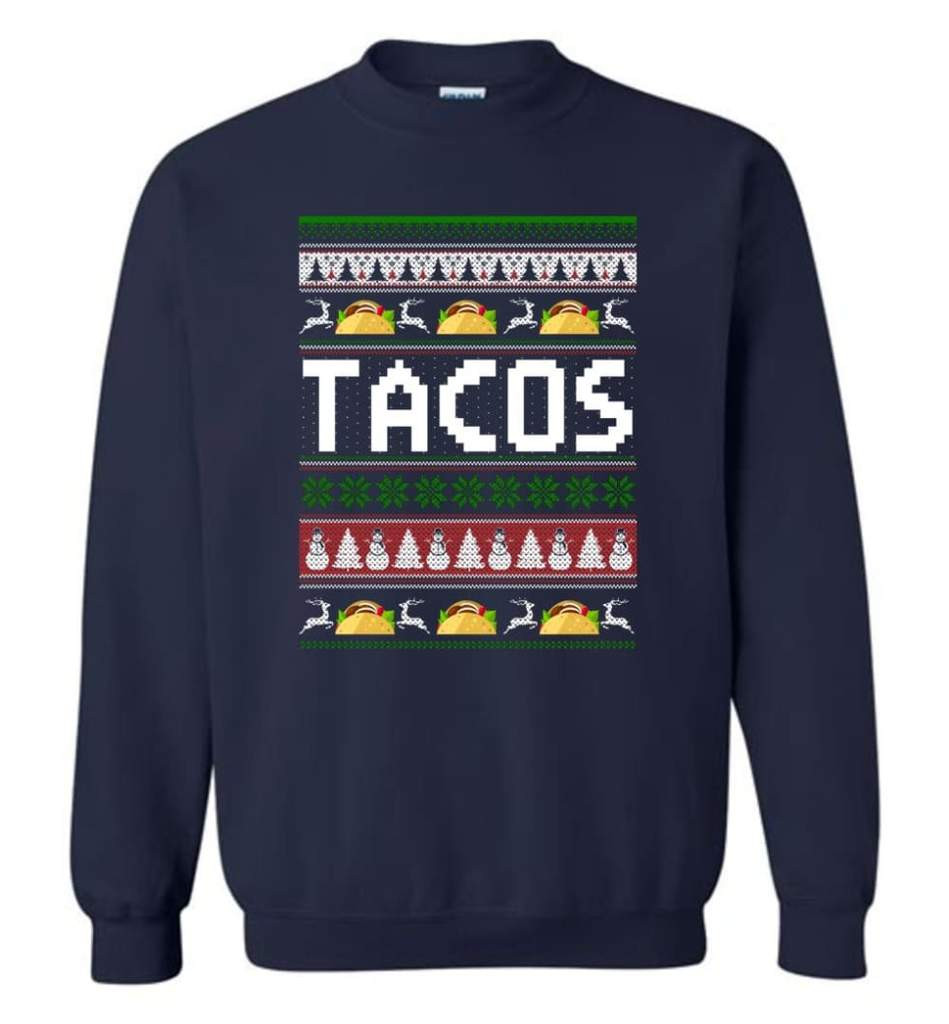 tacos-lover-ugly-christmas-shirt-sweatshirt-navy-s-1.jpeg Tacos Lover Ugly Christmas Shirt Sweatshirt Navy S