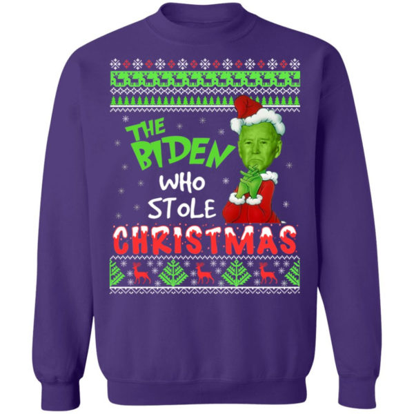 The Biden Who Stole Christmas Funny Biden Grinch Christmas Shirt Christmas Sweatshirt Purple S