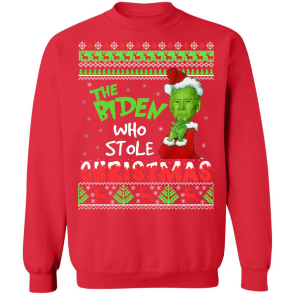 The Biden Who Stole Christmas Funny Biden Grinch Christmas Shirt Christmas Sweatshirt Red S