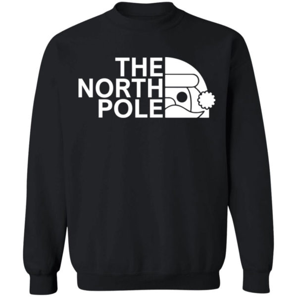 The North Pole Christmas Shirt Crewneck Pullover Sweatshirt Black S