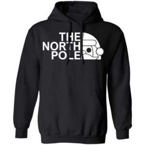 The North Pole Christmas Shirt Z66 Pullover Hoodie Black S
