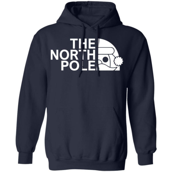 The North Pole Christmas Shirt Z66 Pullover Hoodie Navy S