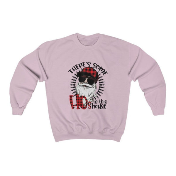 There's Some Hos In This House Christmas Sweatshirt Sweatshirt Light Blue S