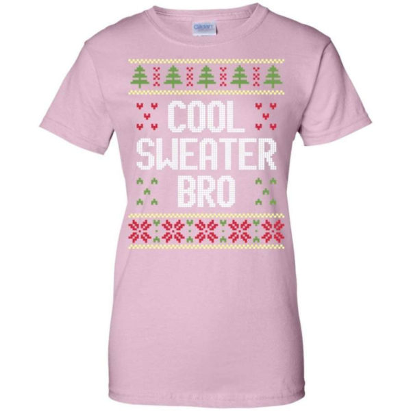 Ugly Christmas Cool Sweater Bro Christmas Shirt Ladies T-Shirt Light Pink S