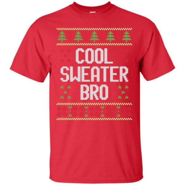 Ugly Christmas Cool Sweater Bro Christmas Shirt Unisex T-Shirt Red S