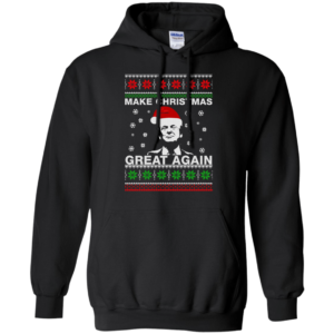 Ugly Christmas Donald Trump Make Christmas Great Again Christmas Shirt Hoodie Black S