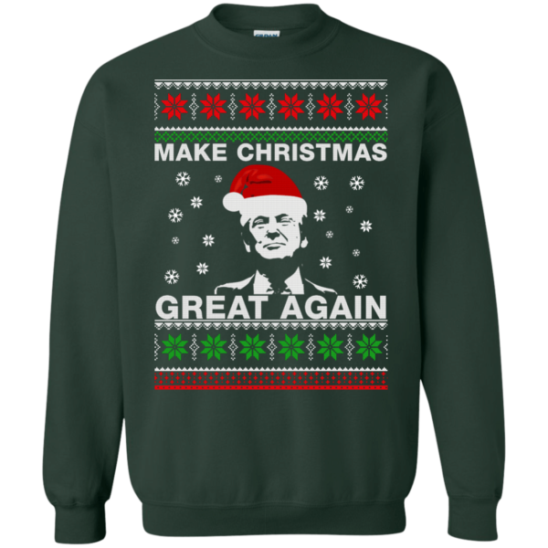 Ugly Christmas Donald Trump Make Christmas Great Again Christmas Shirt Sweatshirt Forest Green S