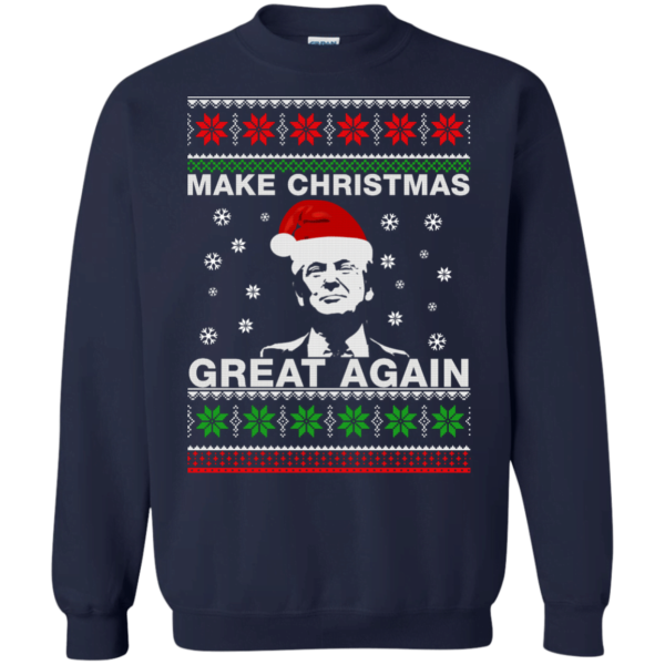 Ugly Christmas Donald Trump Make Christmas Great Again Christmas Shirt Sweatshirt Navy S