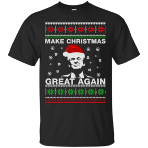 Ugly Christmas Donald Trump Make Christmas Great Again Christmas Shirt Unisex T-Shirt Black S