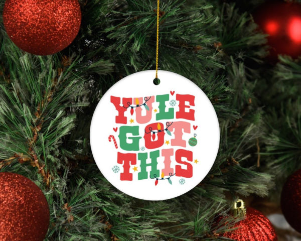 Yule Got This Christmas Circle Ornament product photo 1