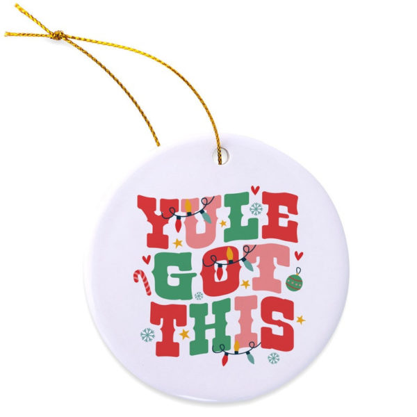 Yule Got This Christmas Circle Ornament product photo 2