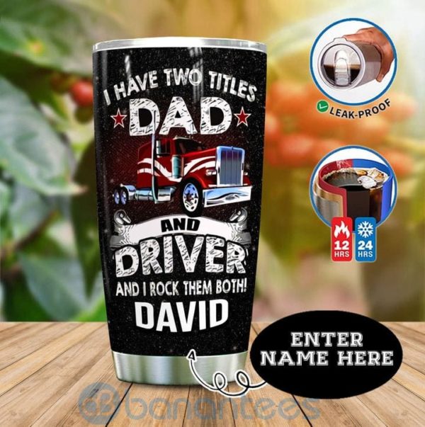 Custom Name Gift For Dad Dad And Trucker Driver Tumbler Product Photo