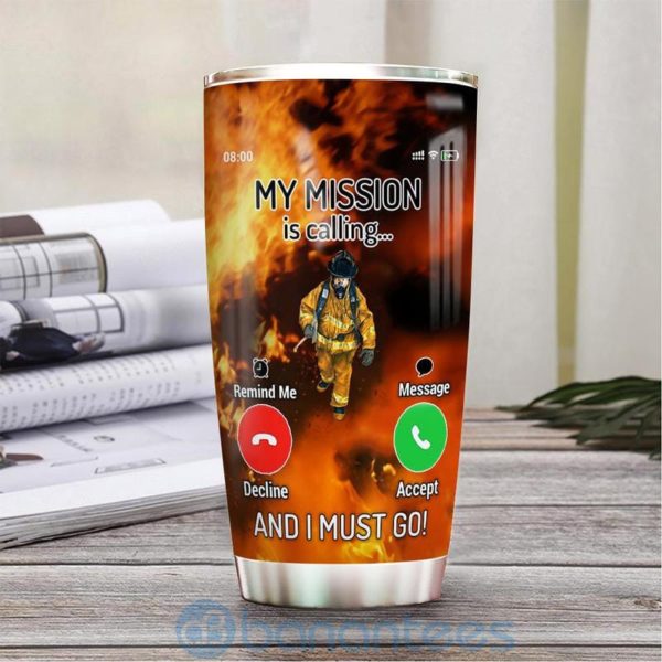 Custom Name Gift For Dad Firefighter My Mission Is Calling Tumbler Product Photo