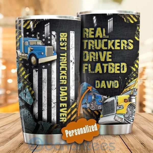 Custom Name Gift For Dad Real Trucker Drive Flatbed Tumbler Product Photo