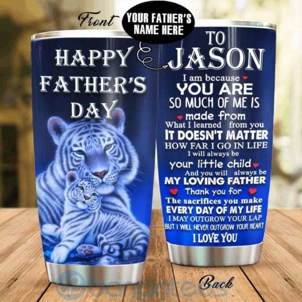 Custom Name Gift For Dad Tiger Every Day Of My Life Tumbler Product Photo