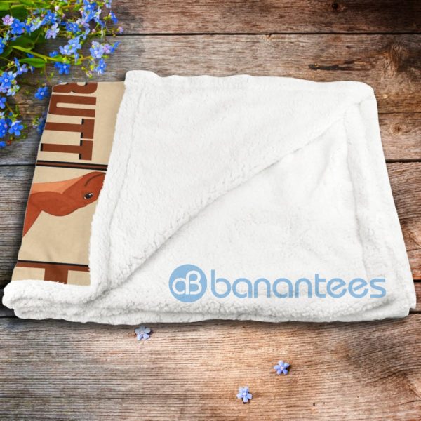Dachshund I Didn't Fart My butt Blew You A Kiss Sherpa Blanket Product Photo