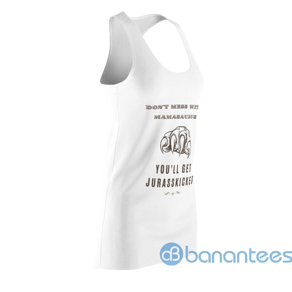 dont-mes-with-mamasaurus-white-racerback-dress-for-women-3-TTMT8.jpg Don't Mes With Mamasaurus White Racerback Dress For Women Product Photo