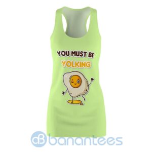 Egg Cartoon You Must Be Yolking Racerback Dress For Women Product Photo