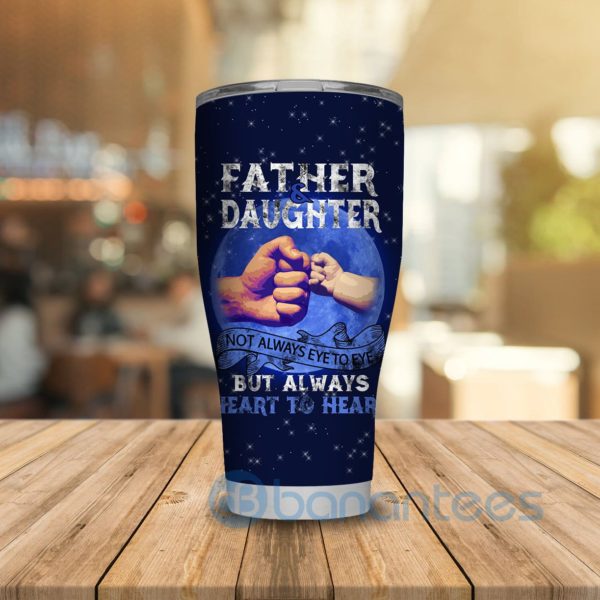 Father And Daughter Always Heart To Heart Tumbler Product Photo